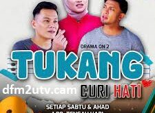 Tukang Curi Hati TV2 Drama Melayu